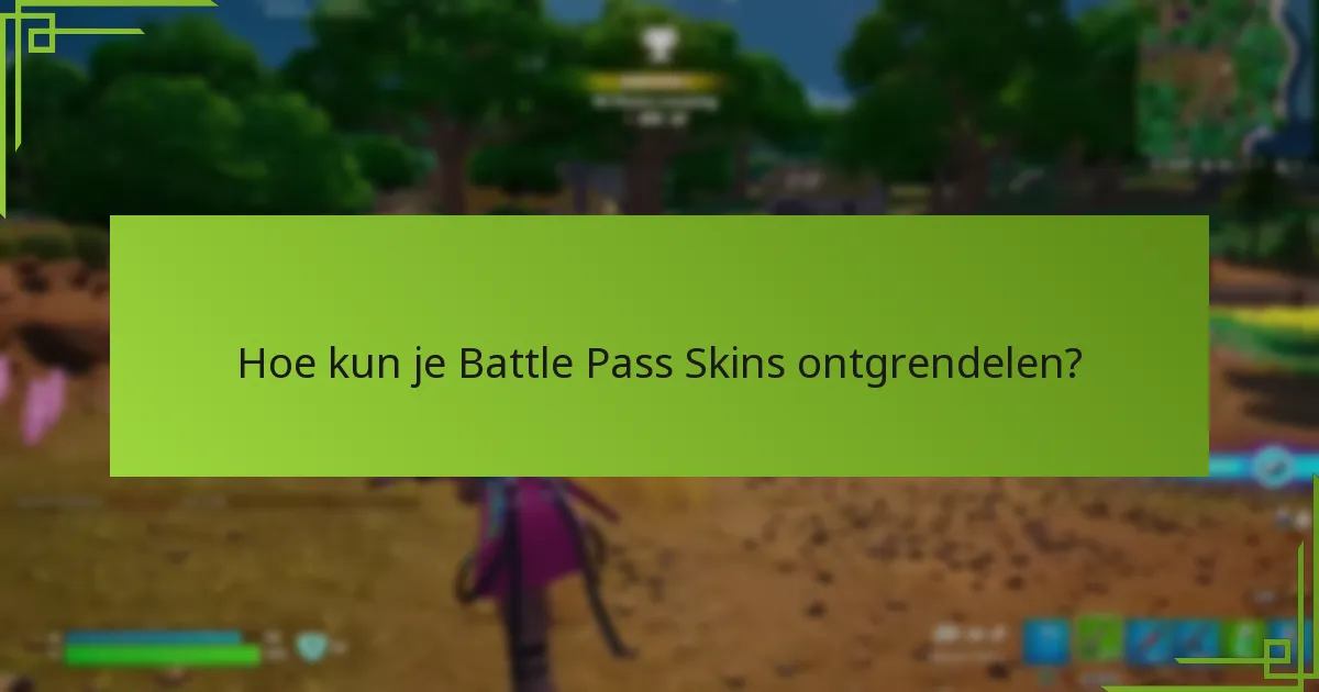 Welke aanpassingsopties zijn beschikbaar voor Battle Pass Skins?