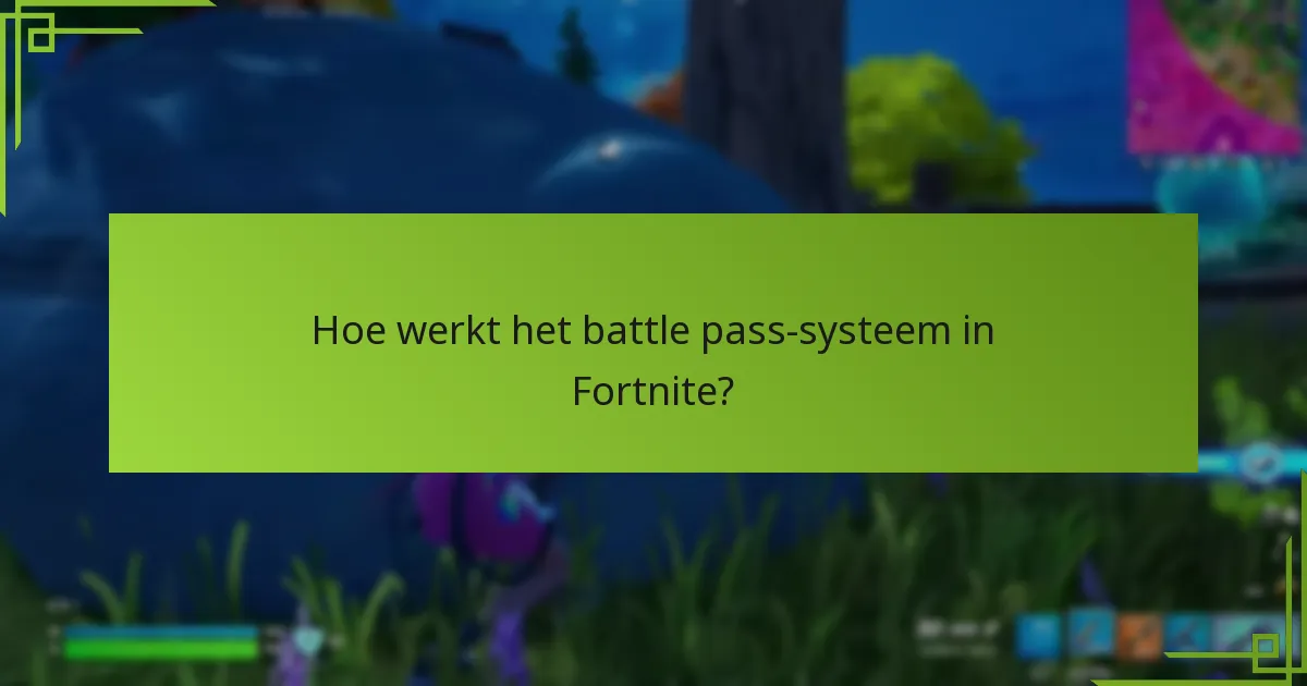 Welke insider tips kunnen je battle pass-ervaring verbeteren?