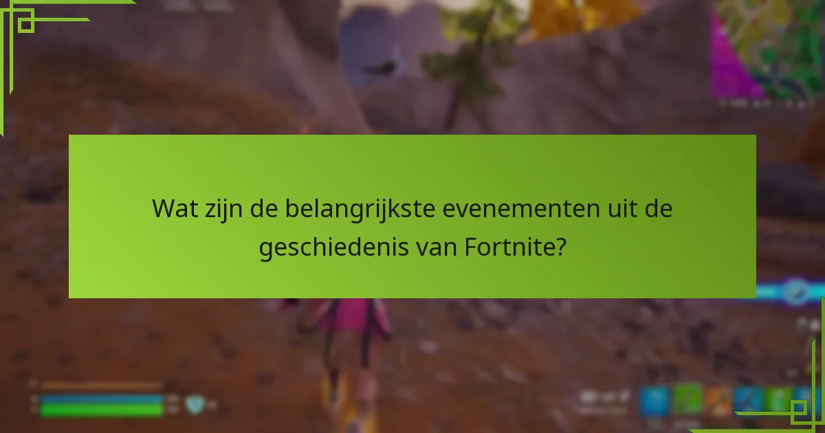 Hoe hebben Fortnite-evenementen de gemeenschap beïnvloed?