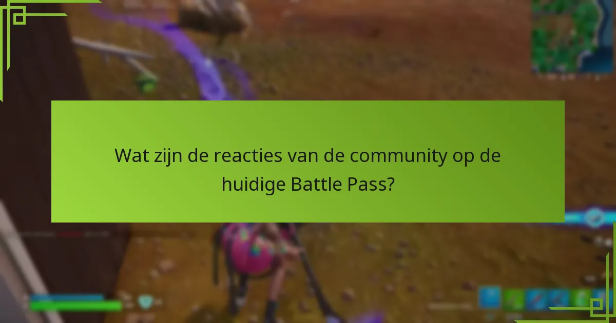 Hoe verhoudt de huidige Battle Pass zich tot eerdere iteraties?