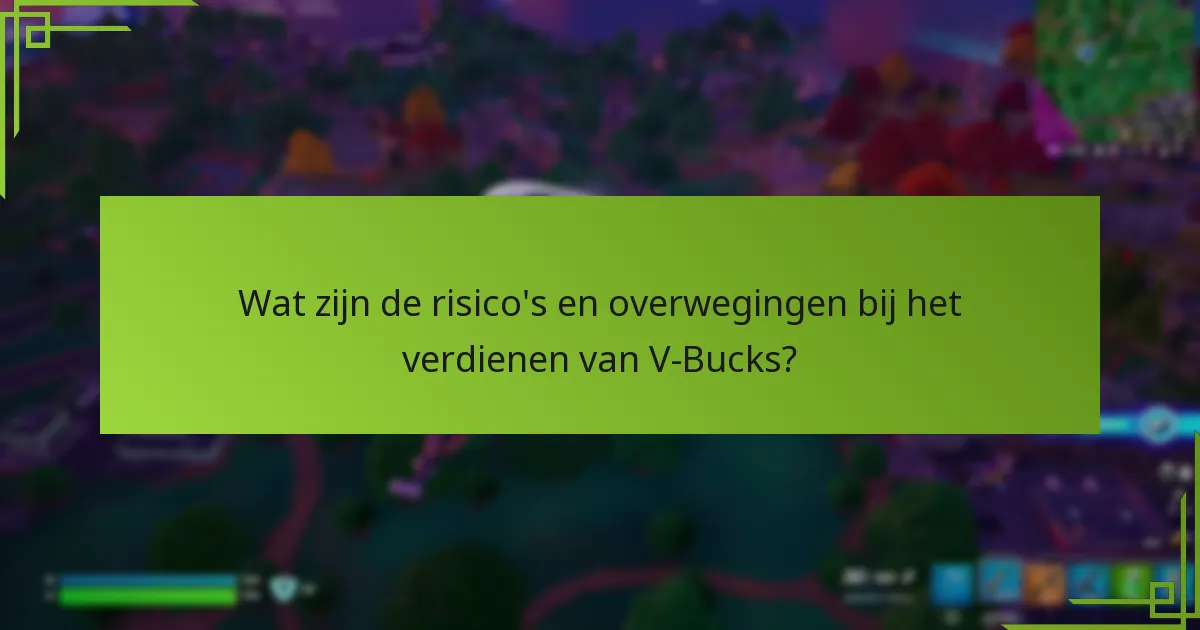 Welke speciale evenementen bieden kansen om V-Bucks te verdienen?