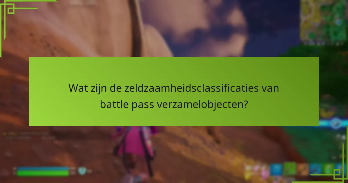 Hoe koop ik een battle pass of specifieke verzamelobjecten?