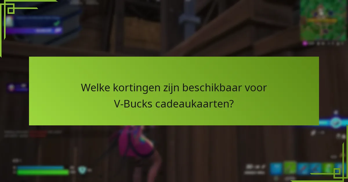 Hoe vergelijken V-Bucks cadeaukaarten zich tussen retailers?